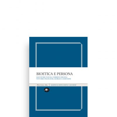 Quaderno di bioetica 3 - Bioetica e persona