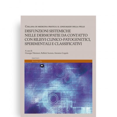 Disfunzioni sistemiche nelle dermopatie da contatto - Con rielievi clinico-patogenetici sperimentali