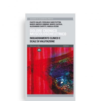 Dolore cronico muscoloscheletrico. Inquadramento clinico e scale di valutazione